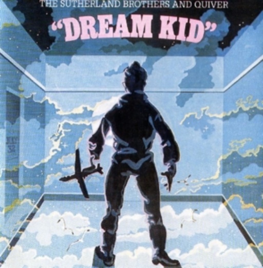 Sutherland Brothers & Quiver – Dream Kid