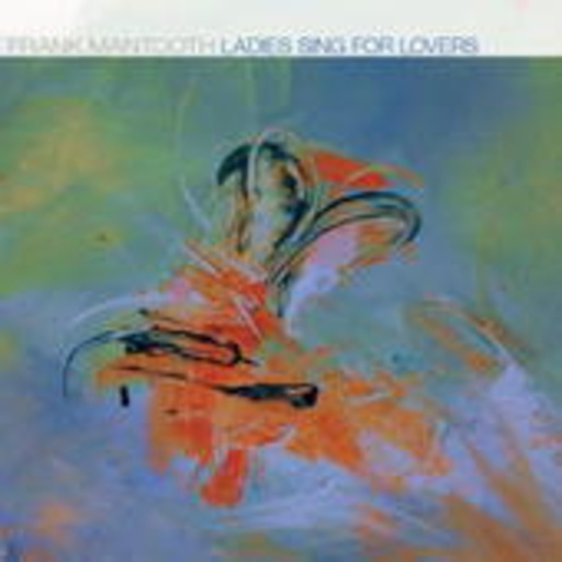 Frank Mantooth – Ladies Sing For Lovers