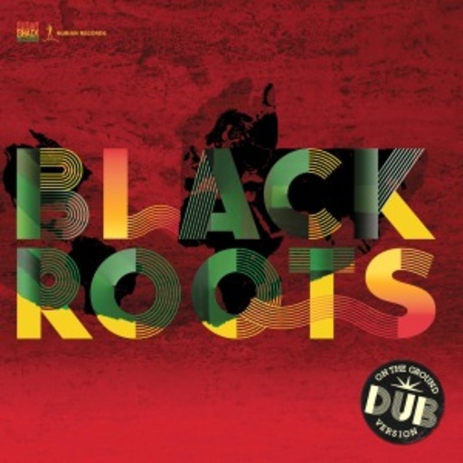 Black Roots – On The Ground In Dub