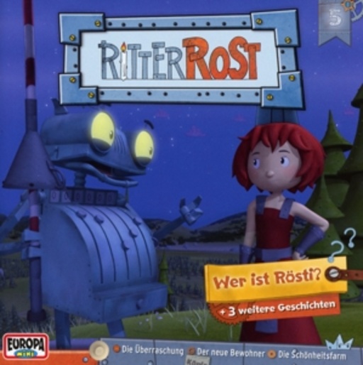 Ritter Rost – Wer ist Rösti? (5)