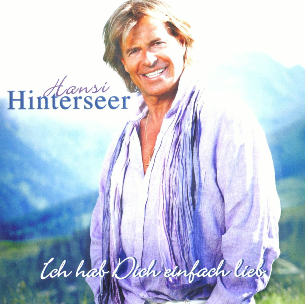 Hansi Hinterseer – Ich hab dich einfach lieb