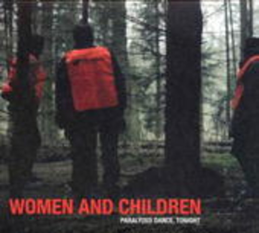 Women & Children – Paralyued Dance