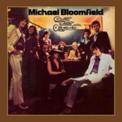 Michael Bloomfield – Count Talent & The Originals
