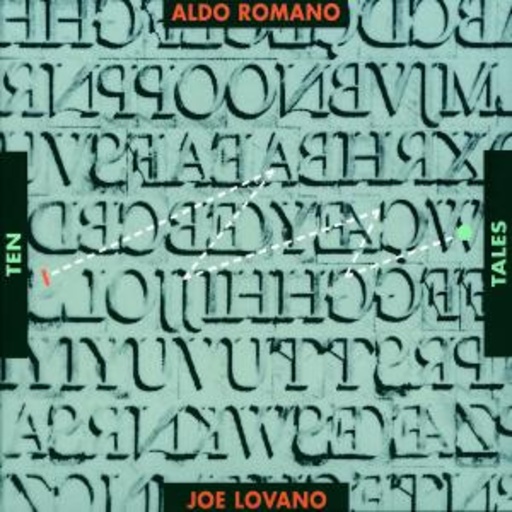 Joe Lovano/Aldo Romano – Ten Tales