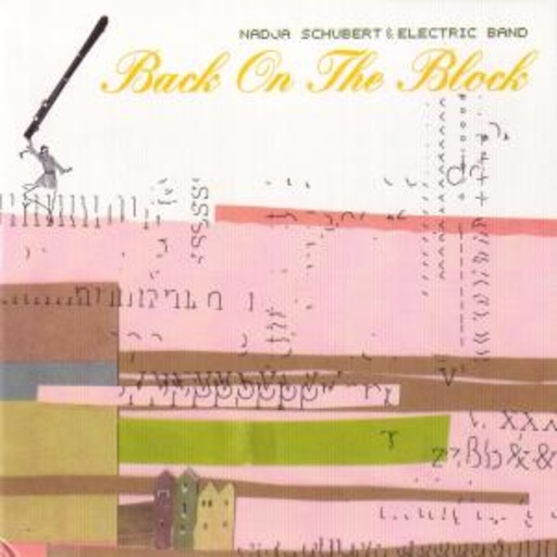 Nadja Schubert & Electric Band – Back On The Block