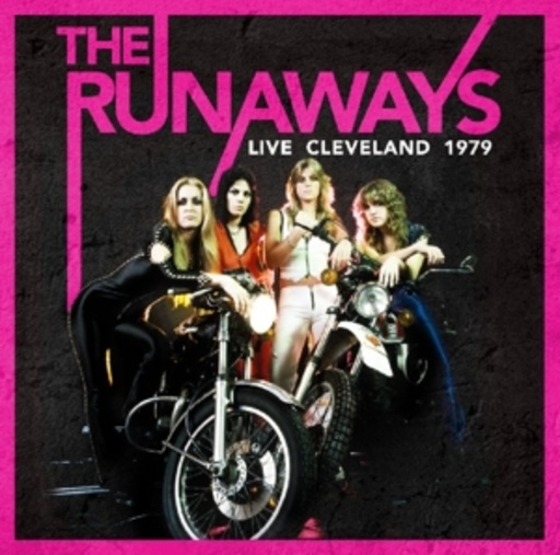 Runaways – Live Cleveland 1979