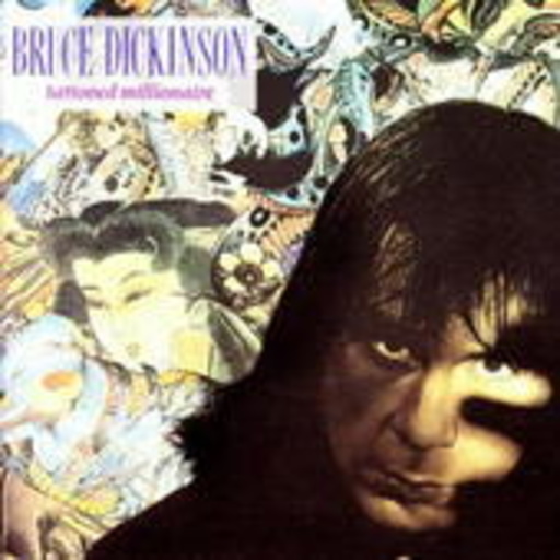 Bruce Dickinson – Tattooed Millionaire