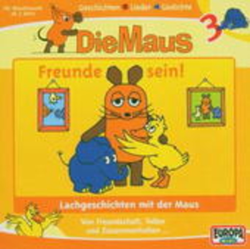 Die Maus – Freunde sein!