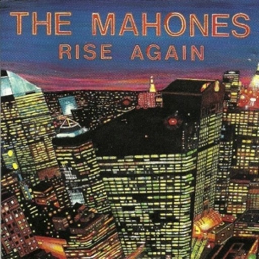 The Mahones – Rise Again