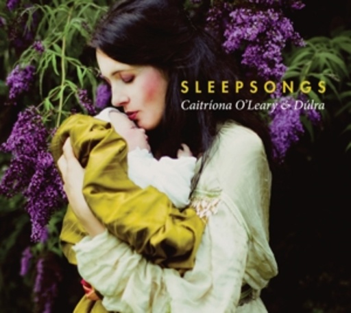 Caitriona O'Leary – Sleepsongs