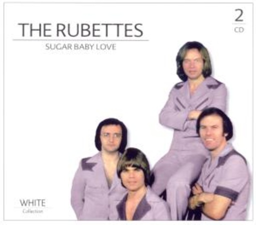 The Rubettes – Sugar Baby Love - White Collection