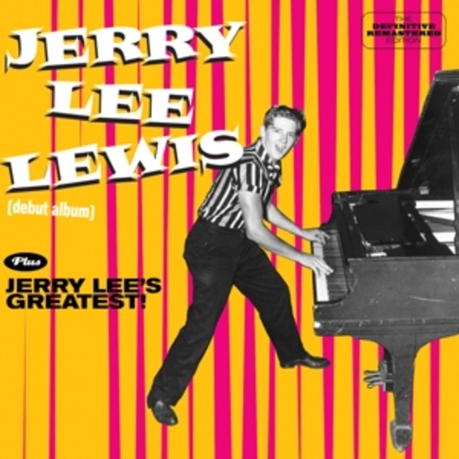 Jerry Lee Lewis – Jerry Lee Lewis/Jerry Lee's Greatest