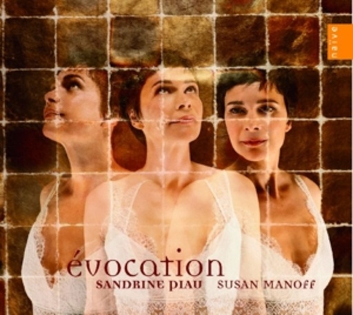 Sandrine Piau/Susan Manoff – Evocation