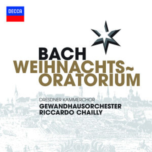Riccardo Chailly – Weihnachtsoratorium