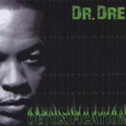 Dr. Dre – Detoxification