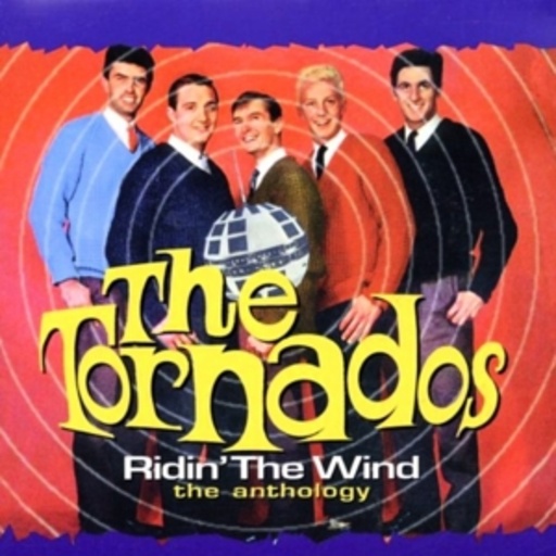 The Tornados – Ridin' The Wind - The Tornados' Anthology