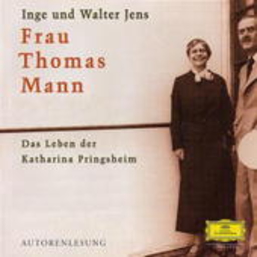 Inge & Walter Jens – Das Leben der Katharina Pringsheim