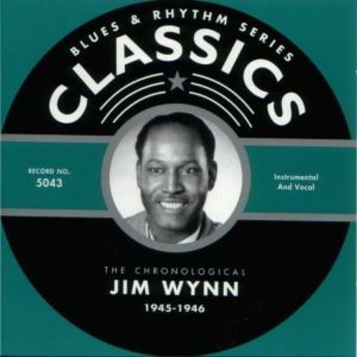 Jim Wynn – Classics 1945-1946