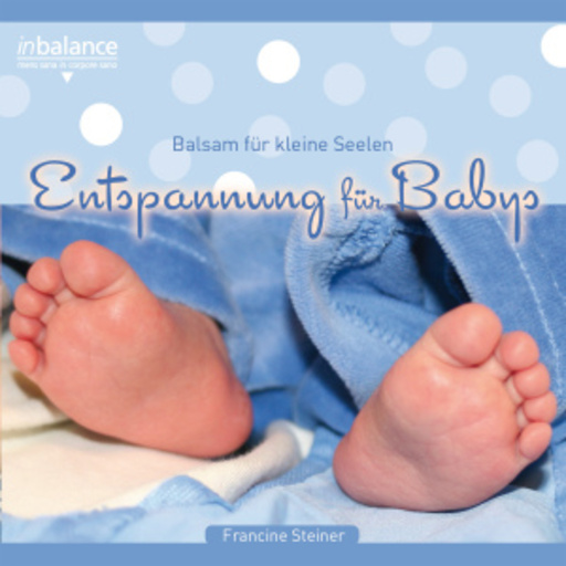 Francine Steiner – Entspannung für Babies