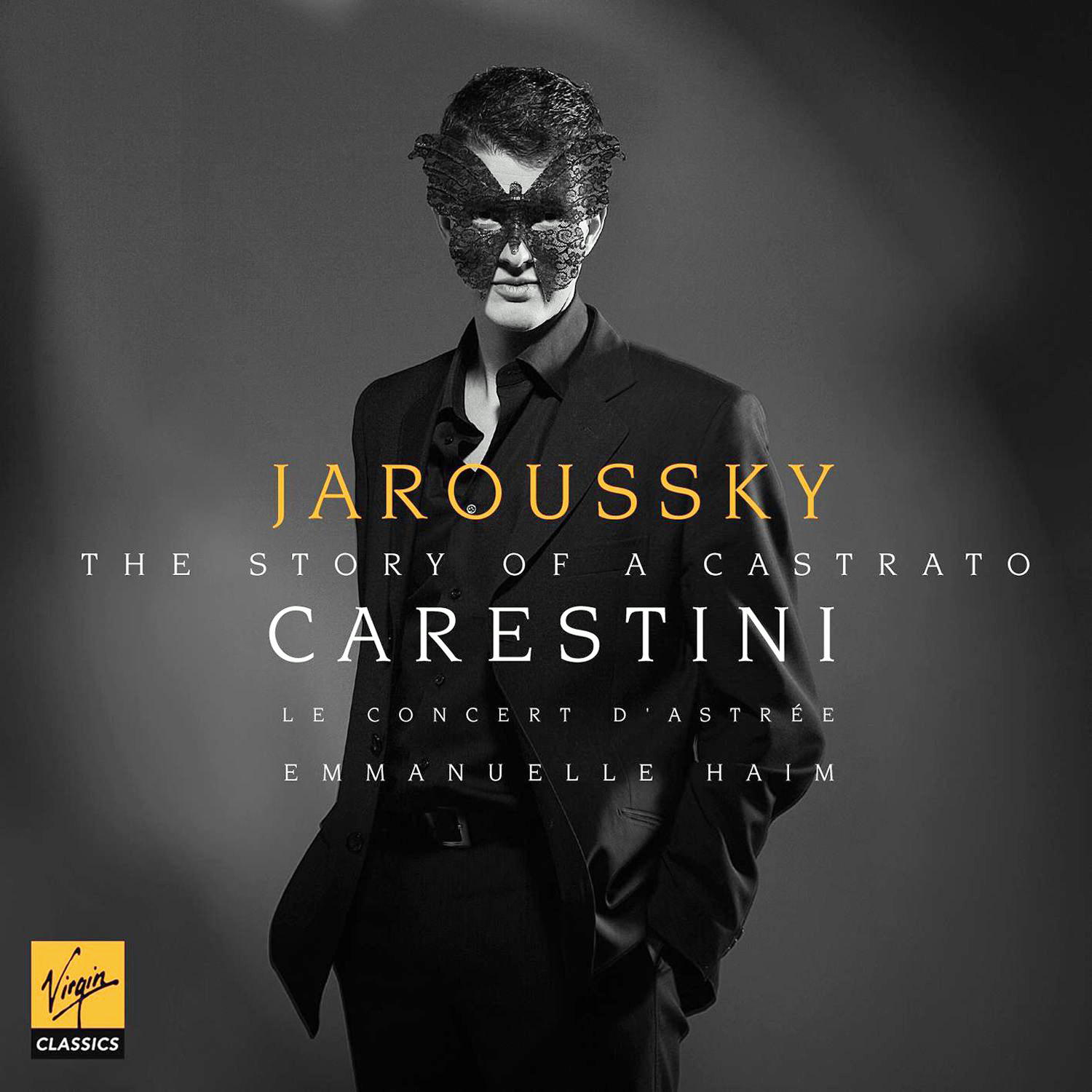 Philippe Jaroussky/Emmanuelle Haim – Carestini: The Story Of A Castrato