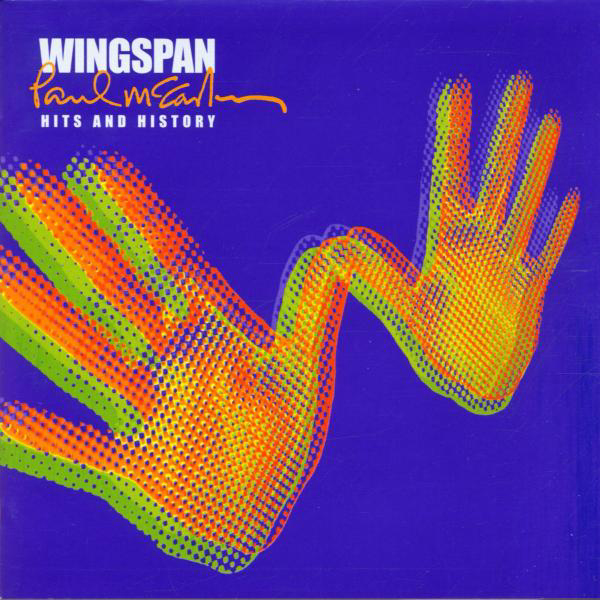 Paul McCartney & The Wings – Wingspan - Hits And History