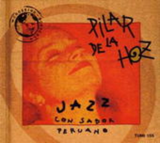 Pilar De La Hoz – Jazz Con Sabor Peruano
