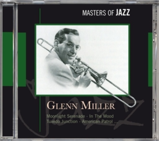 Glenn Miller – Moonlight Serenade/In The Mood/Tuxedo Junction/American Patrol