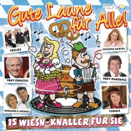 Diverse – Gute Laune für Alle! - 15 Wiesn-Knaller für Sie
