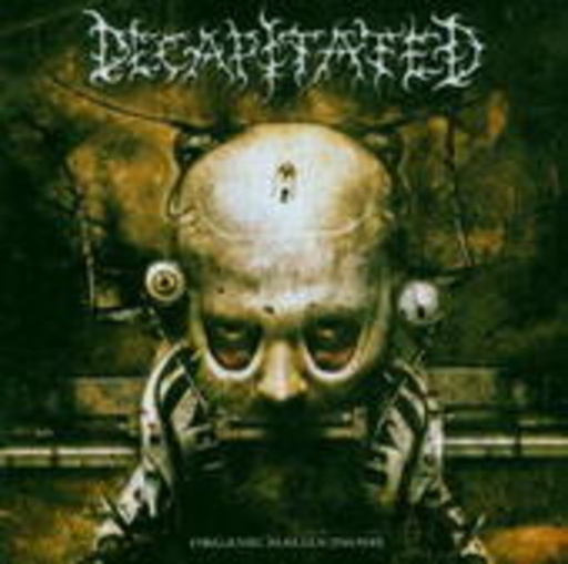 Decapitated – Organic Hallucinosis