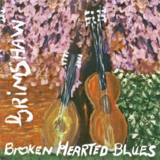 J.C. Grimshaw – Broken Hearted Blues
