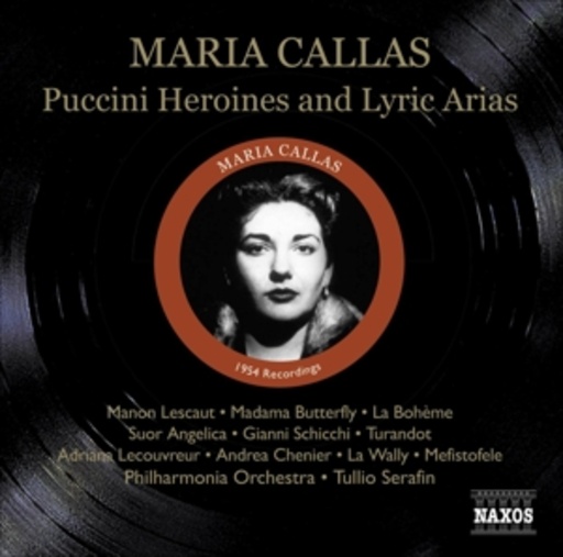 Maria Callas – Puccini Heroines And Lyric Arias