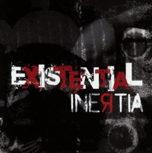 Inertia – Existential