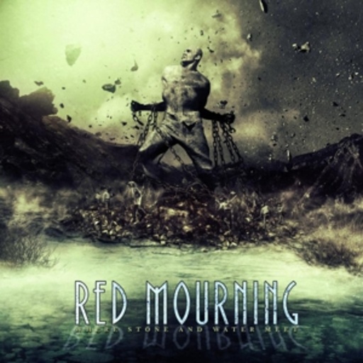 Red Mourning – Where Stone And Water Meet