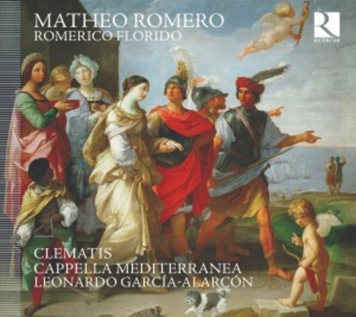 Leonardo Garcia-Alarcon/Clematis/Capella Mediterranea – Romerico Florido