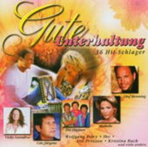 Gute Unterhaltung – 36 Hit-Schlager