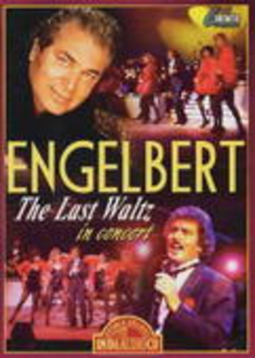 Engelbert – In Concert - The Last Waltz