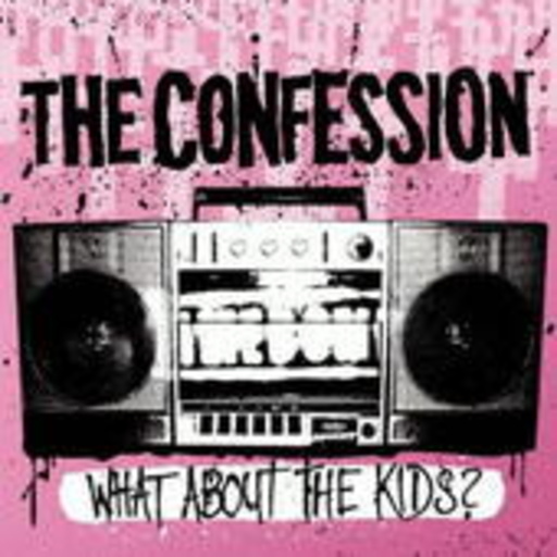 The Confession – What About The Kids?