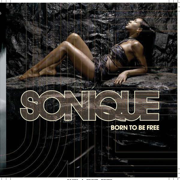 Sonique – Born To Be Free