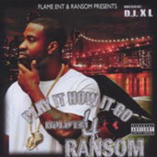 Ransom – Play It How It Go
