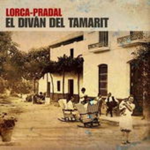 Vicente Pradal – El Diván Del Tamarit