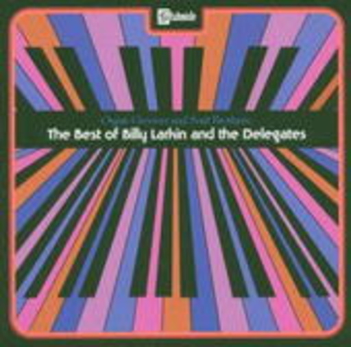 Billy Larkin And The Delegates – Organ Grooves And Soul Brothers - The Best Of