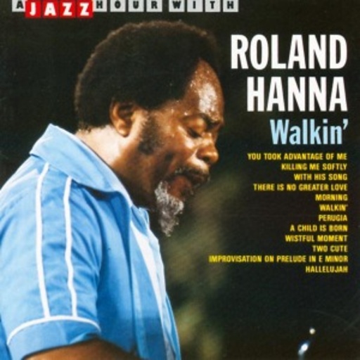 Roland Hanna – Walkin'