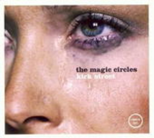 The Magic Circle – Kirk Street