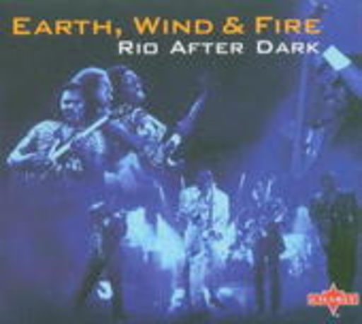 Earth, Wind & Fire – Rio After Dark (Live 1980)