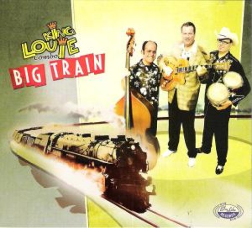 King Louie Combo – Big Train - Great Sound