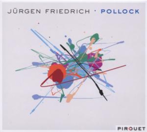 Jürgen Friedrich – Pollock