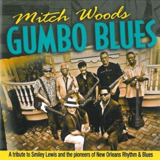 Mitch Woods – Gumbo Blues
