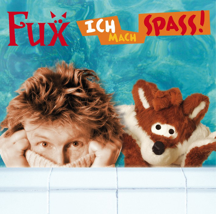 Fux – Ich mach Spass!