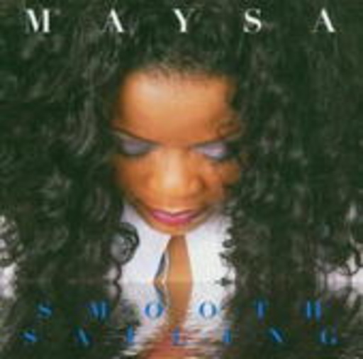 Maysa – Smooth Sailing