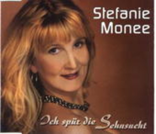 Stefanie Monee – Ich spür' die Sehnsucht